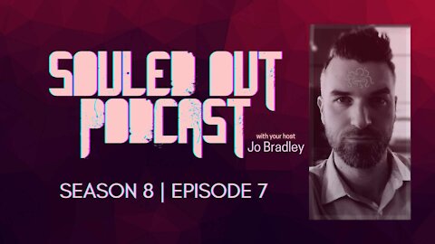 SOULED OUT - S 8: Ep 7