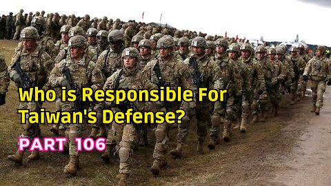 (106) Who is Responsible for Taiwan's Defense? | US Insular Area Studies