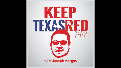 Keep Texas Red Podcast - Art Thompson from The John Birch Society