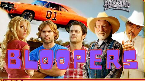 THE DUKES OF HAZZARD (2005) Bloopers & Gag Reel