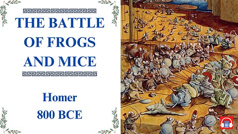 🎵 The Battle of Frogs and Mice Dramatize Audiobook with Text, Illustrations, Music, Sound Effect