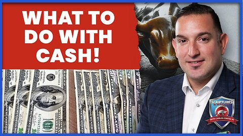 Scriptures And Wallstreet: What To Do With Cash!