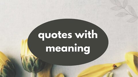 quotes with meaning