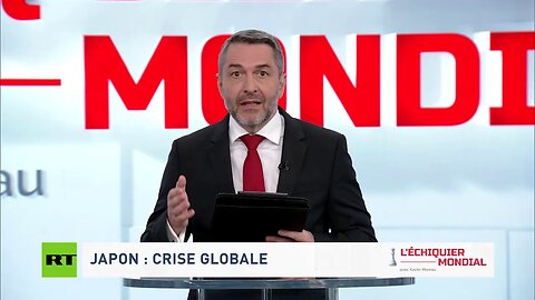 🗺 L’ÉCHIQUIER MONDIAL 🗺 JAPON : CRISE GLOBALE