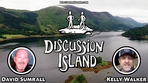Discussion Island Episode 72 Kelly Walker 04/19/2022