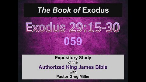 059 Exodus 29:15-30 (Exodus Studies)