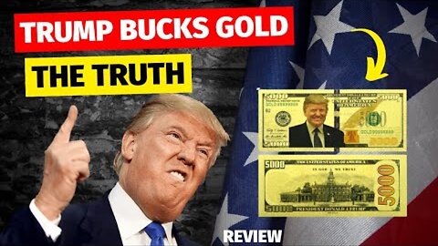 Trump Bucks Review – Legit Donald Trump Bucks Gold Bill Commemorative Worth It? Trump Bucks $5000!