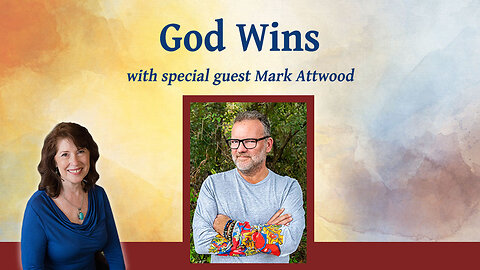 God Wins with Mark Attwood – Inspiring Hope Show replay