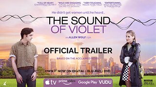 Trailer for The Sound of Violet