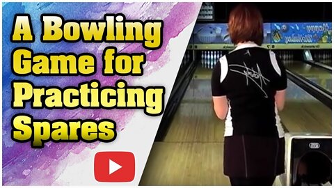 Bowling Skills and Drills - A Game for Practicing Spares - Diandra Asbaty