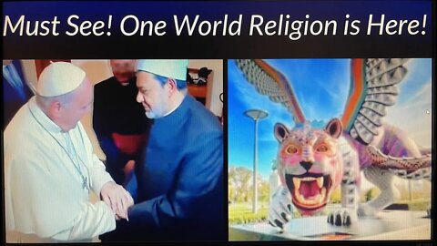 Beware!!! One World Religion is Here! Do Not Believe The Lie!