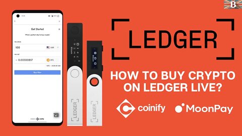 How to Buy Crypto on Ledger Live with a Ledger Nano (2022)