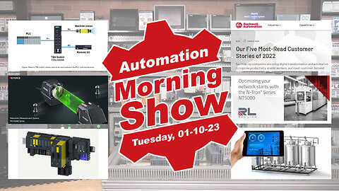 TSN, CIP, Rockwell, Keyence, RedLion, Siemens and more today on the Automation Morning Show