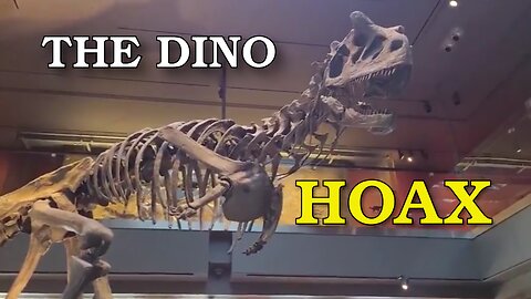 The Dino Hoax