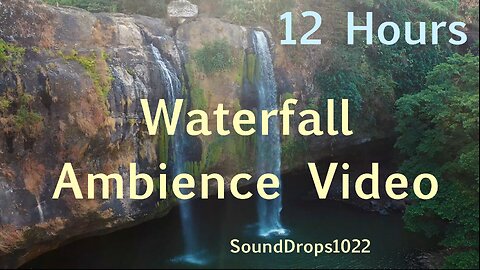 Long Duration Waterfall Ambience | 12-Hour Nature Soundscape