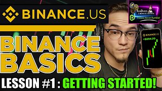 Binance Basics Lesson #1 : Getting Started and Creating an Account!