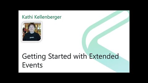 2021 Data.SQL.Saturday.LA presents: Getting Started with Extended Events