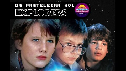 DA PRATELEIRA #01. Viagem ao Mundo dos Sonhos (EXPLORERS, 1985)