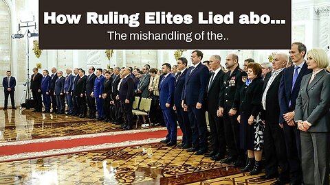 How Ruling Elites Lied about Masks & Mask Mandates