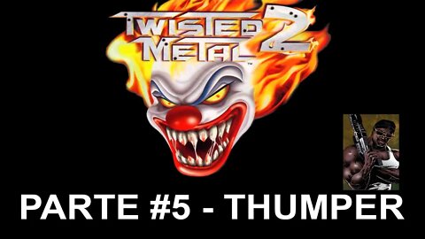 [PS1] - Twisted Metal 2 - Modo Tournament - [Parte 5 - Thumper] - 1440p