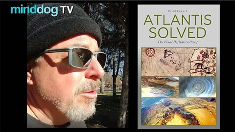 Atlantis Solved - Dr. David Edward