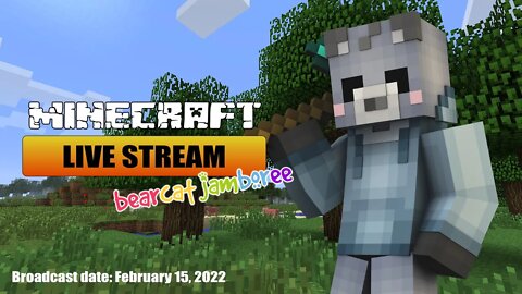 Minecraft Live Stream - 2022-02-15