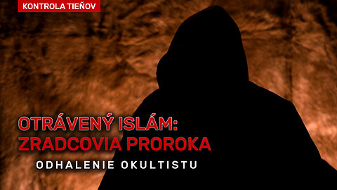 OTRÁVENÝ ISLAM: Zradcovia Proroka. Odhalenie okultistu. #3