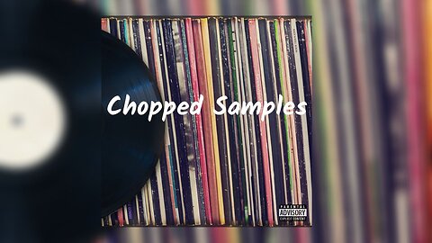 FREE Loop Kit - "Chopped Samples" - (Free Download)