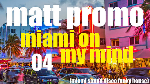 MATT PROMO - Miami On My Mind 04 (24.01.2001)