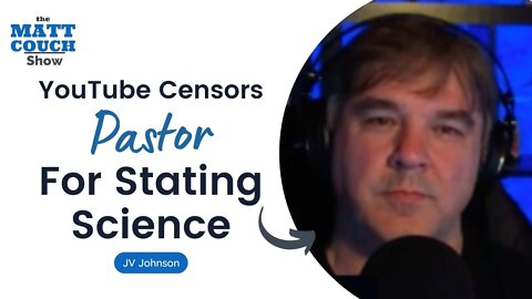 JV Johnson Discusses YouTube Censoring Pastors For Stating Biological Facts About Gender