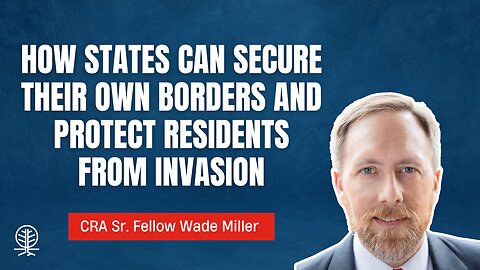 MILLER: Invasion Authorities Give Texas the Power to Secure Its Borders