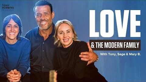 Love and the Modern Family | The Tony Robbins Podcast