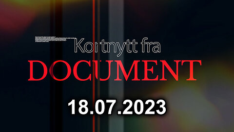 Kortnytt fra Document — 18/07/2023