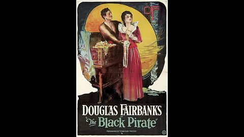 Movie From the Past - The Black Pirate - 1926