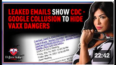 Leaked Emails Show CDC-Google Collusion to Hide Vaxx Dangers