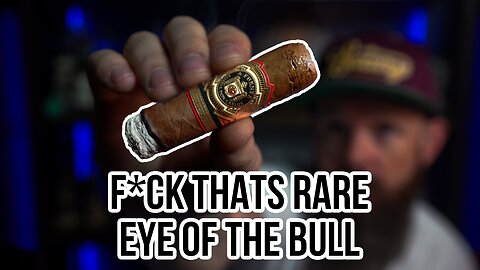 F*CK THATS RARE Episode 1 Arturo Fuente Don Carlos Eye of the Bull