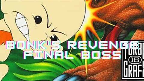 Bonk's Revenge (Turbo Grafx-16) | King Drool