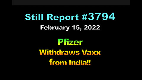 Pfizer Withdraws Vaxx From India, 3794