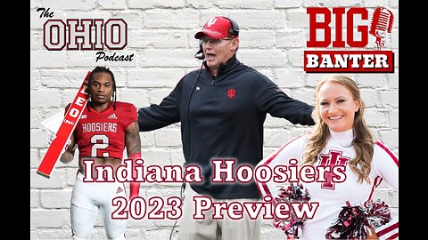 Indiana Hoosiers 2023 Preview