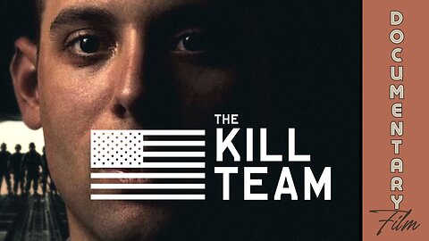 (Sun, Apr 28 @ 3p CST/4p EST) Documentary: The Kill Team