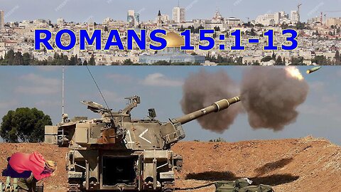 Romans 15:1-13 The war in Israel. Is it God's Plan? Sermon by Wilfred Starrenburg