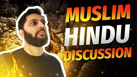 Muslim discussing God with a Hindu Philosopher