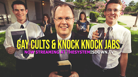 255: Gay Cults & Knock Knock Jabs