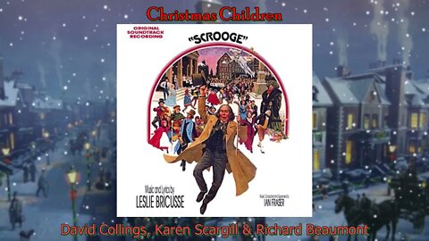 Christmas Children - David Collings, Karen Scargill & Richard Beaumont