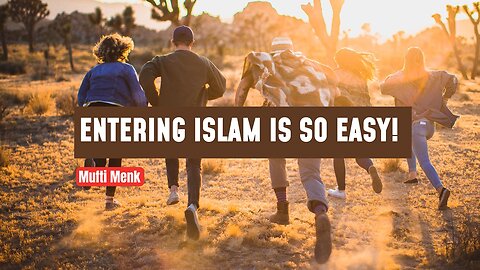 Entering Islam is So Easy! | Mufti Menk