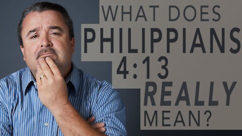 What Does Philippians 4:13 Really Mean? - Pastor Scott Harper #WednesdayWisdom