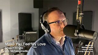 Make You Feel My Love - James F Wright