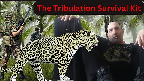 The Tribulation Survival Kit