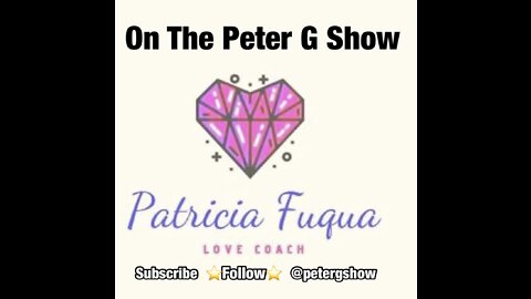 Professional Matchmaker Patricia Fuqua, On The Peter G Show. Oct 19th, 2022. Show #182