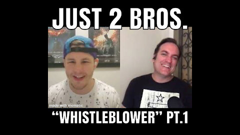 "Whistleblower" Pt.1